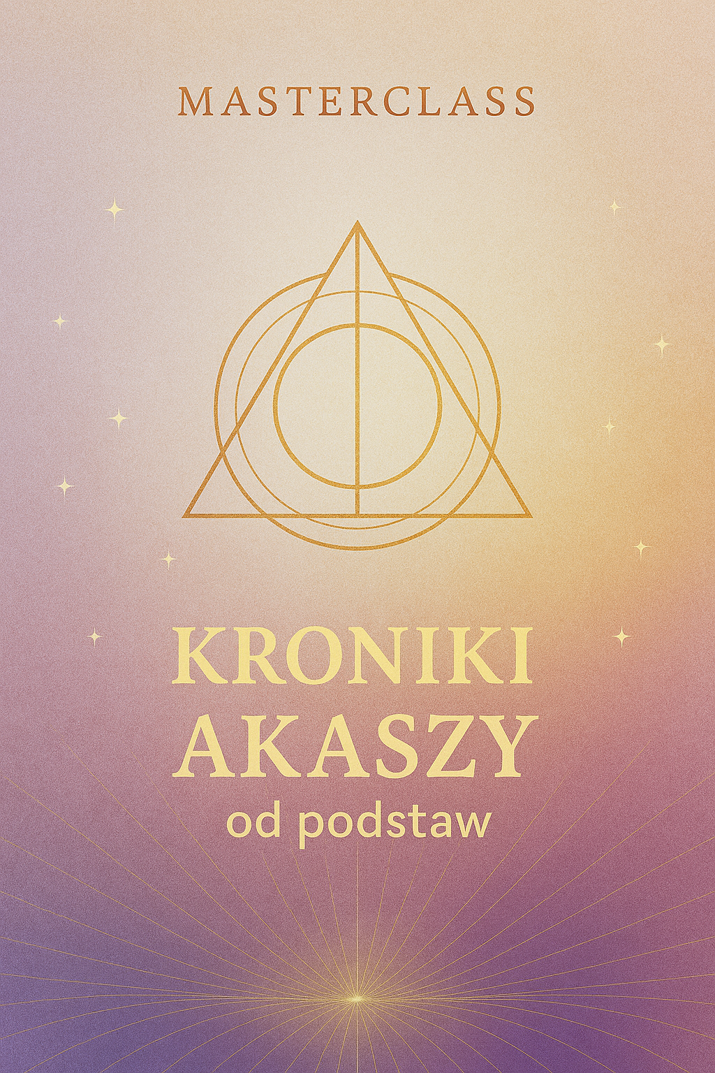 Masterclass Kroniki Akaszy od Podstaw